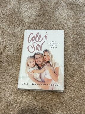 Cole & Sav Our Surprising Love Story - Hardcover Book
